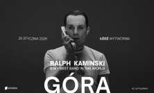 GÓRA – Ralph Kaminski & My Best Band In The World - bilety