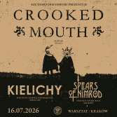 Crooked Mouth + Kielichy, Spears of Nimrod - bilety
