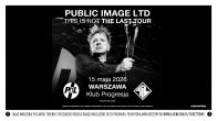 Collector's Tickets - Public Image Ltd · THIS IS NOT THE LAST TOUR