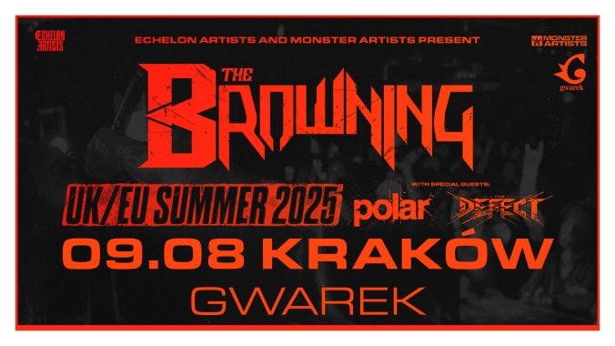 Collector's Tickets - The Browning EU/UK Summer Tour - Support Polar / The Defect