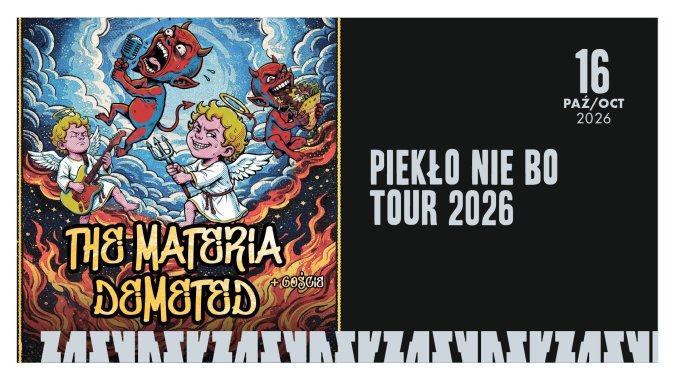 Collector's Tickets - PIEKŁO NIE BO TOUR 2026 - THE MATERIA x DEMETED