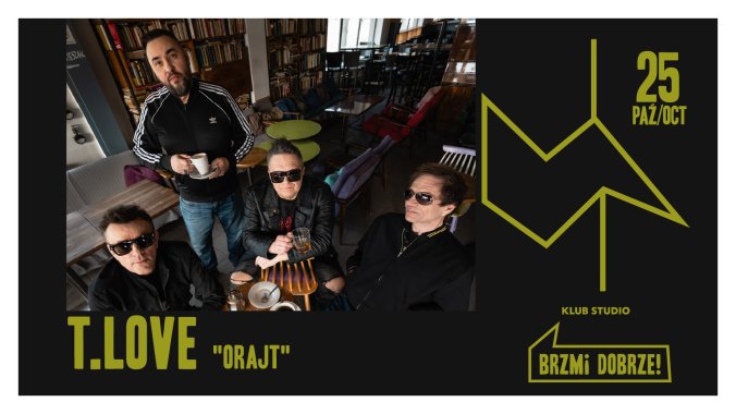 Bilety kolekcjonerskie - T.Love “ORAJT”