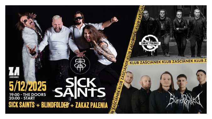Collector's Tickets - SICK SAINTS + Blindfolded + Zakaz Palenia