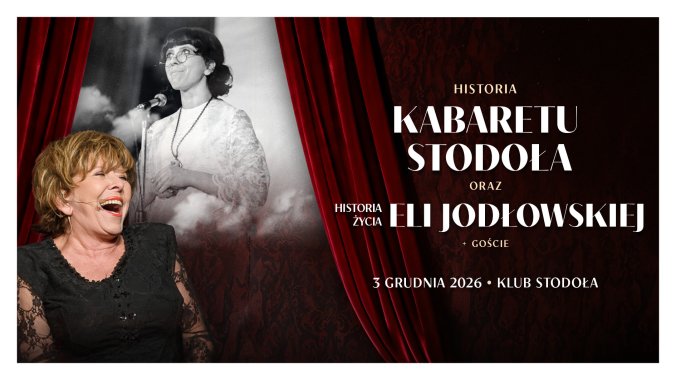 Bilety kolekcjonerskie - Historia Kabaretu Stodoła oraz historia życia Eli Jodłowskiej