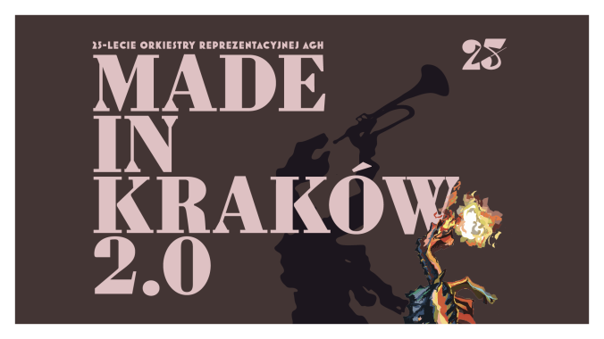 Bilety kolekcjonerskie - Made in Krakow 2.0: 25-lecie orkiestry reprezentacyjnej AGH