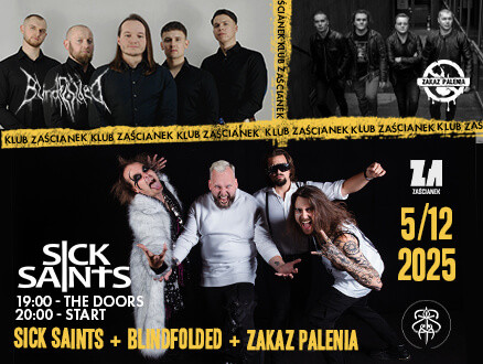 SICK SAINTS + Blindfolded + Zakaz Palenia - main photo of the event