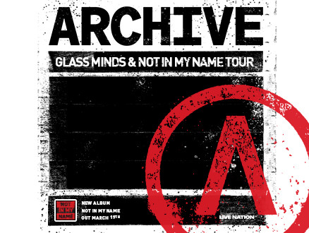 ARCHIVE · GLASS MINDS & NOT IN MY NAME TOUR - zdjęcie główne wydarzenia