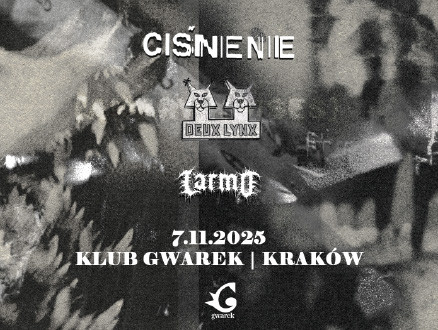 Ciśnienie & Deux Lynx & Larmo - zdjęcie główne wydarzenia