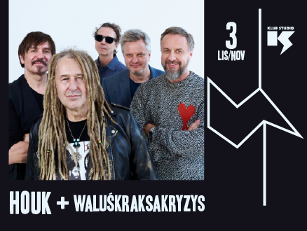 HOUK + WaluśKraksaKryzys - zdjęcie główne wydarzenia