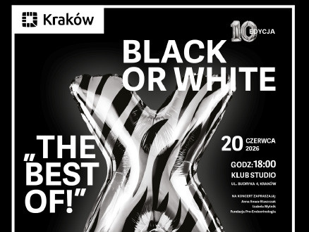 Festiwal Black or White | X-jubileuszowy koncert finałowy “The best of" - main photo of the event