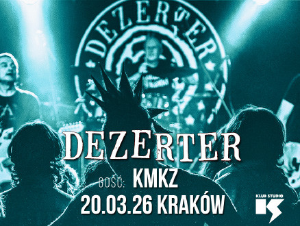 Dezerter 45-lecie zespołu, gość: KMKZ - main photo of the event