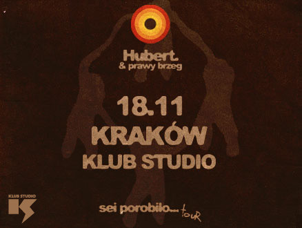 Hubert. & prawy brzeg - sei porobilo ... tour - zdjęcie główne wydarzenia