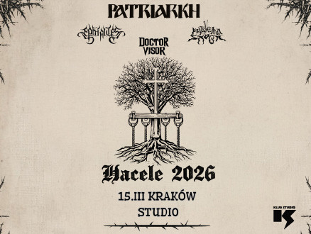 Patriarkh “Hacele 2026” + Królówczana Smuga + Ephialtes + Doctor Visor - main photo of the event