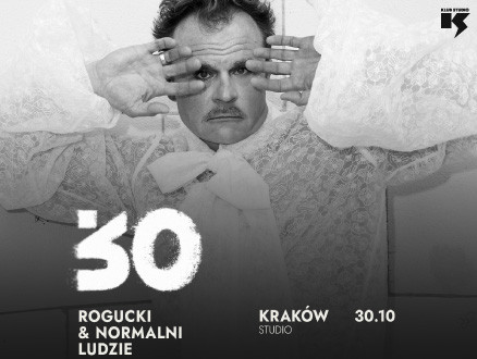 ROGUCKI x 30 - zdjęcie główne wydarzenia
