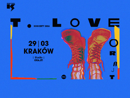 T.Love “ORAJT” - zdjęcie główne wydarzenia