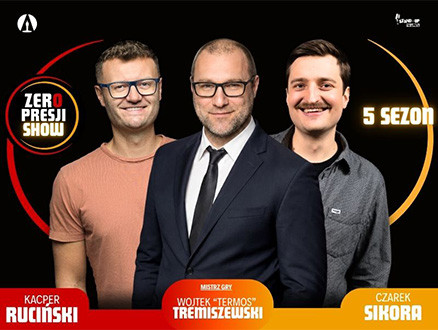 Zero Presji Show - zdjęcie główne wydarzenia