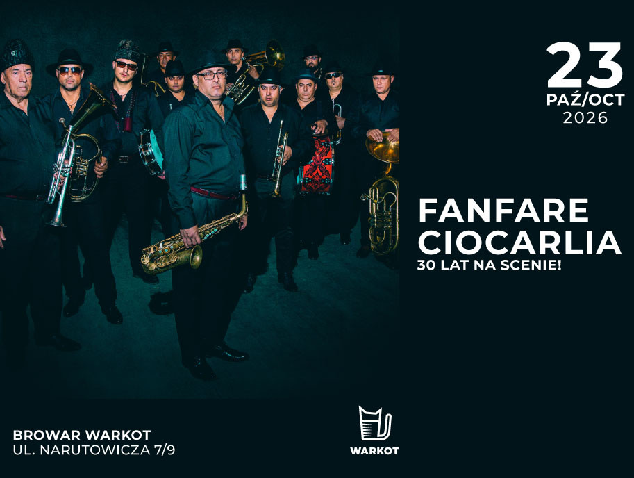 FANFARE CIORCALIA - 30 LAT NA SCENIE! - zdjęcie główne wydarzenia