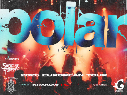 Polar “EU Tour 2026" & Six Steps Forward & By Accident - zdjęcie główne wydarzenia