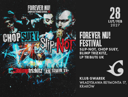 Forever Nu! Festival: SLIP-NOT, Chop Suey, Blimp Trizkitz, LP Tribute UK - zdjęcie główne wydarzenia